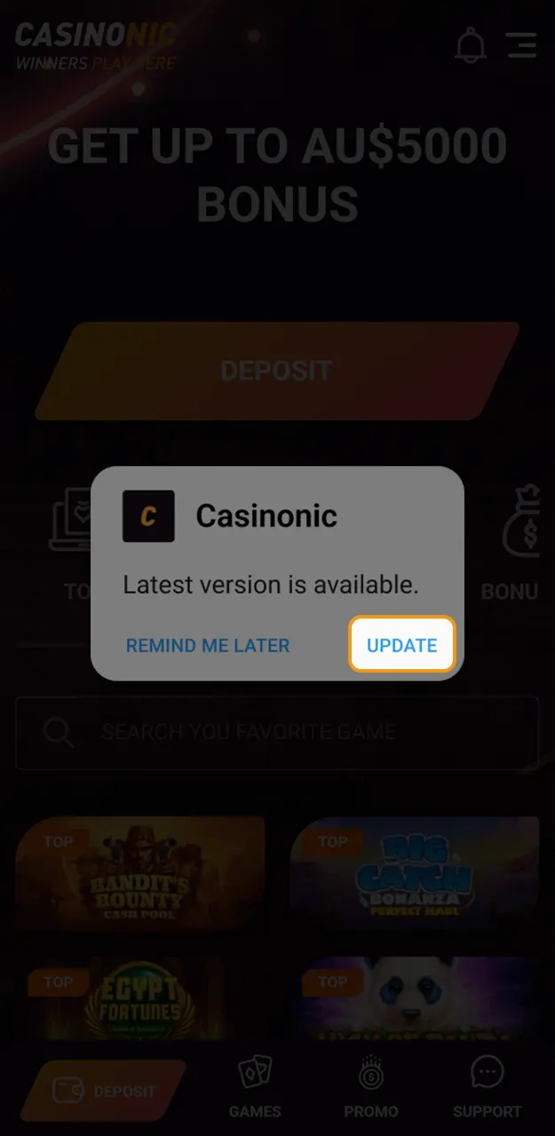 Select the update button to refresh your Casinonic App for stable gameplay.